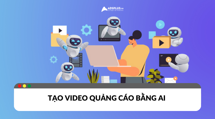 Video quảng cáo bằng AI